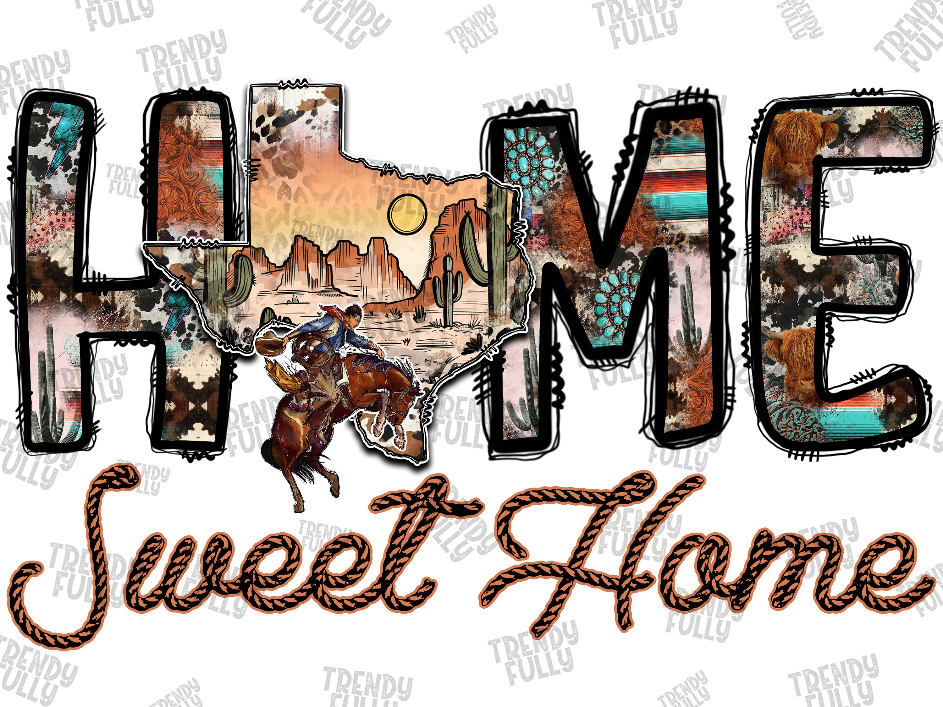 Home Sweet Home Png File, Cactus Png, Texas PNG, Rodeo, Western, Home Texas Png, Texas Map Png, Digital Download, Sublimation Designs