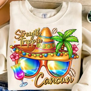 Cancun Vacation Png, Straight Trippin Cancun Png, Cancun Trip 2025 Png, Cancun Family Vacation 2025 Png, Summer Png, Mexico Png