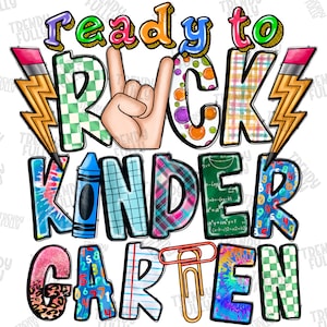 Ready To Rock Kindergarten PNG, Back to school PNG, Girl First Day png, sublimation design, Teacher Life, School Design, Digital download
