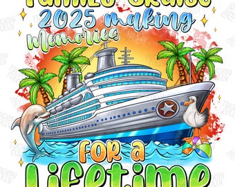 Family Cruise 2026 Making Memories for A Lifetime Png, Family Cruise ...