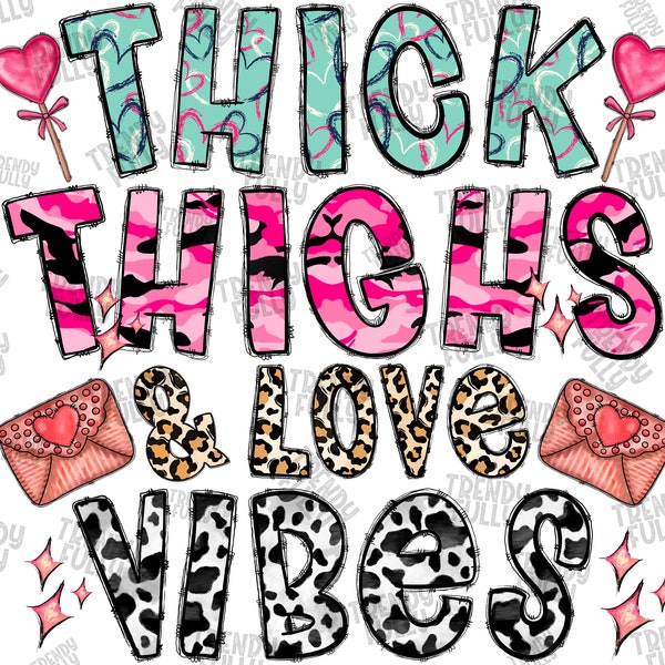 Thick Thighs Valentine Vibes Png - Etsy