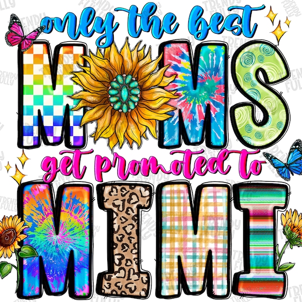 Vintage Mimi Png, Only The Best Moms Get Promoted To Mimi Png, Mimi Png, Mom Design,Sublimation Download,Digital Downloads,Western