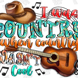 Puede incluir: Un gráfico turquesa y dorado con el texto "Yo era country cuando el country no era cool" con un sombrero de vaquero marrón y una guitarra acústica marrón.