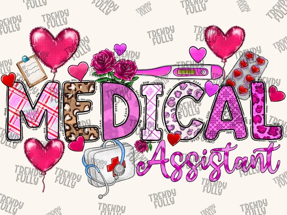 Valentine Medical Assistant PNG, Valentine's Day, Medical Png, Nurse, Western, Medical, Hospital Png, Sublimation Design, Digital Download