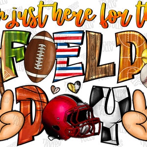 I&#39;m just here for field day png sublimation design, Game Day, Field Day png, School Field Day, Teacher Life, Sport, sublimate designs