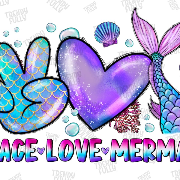 Peace Love Mermaid Png, Mermaid Png, Mermaid Clipart, Summer, Love Mermaid Png, Sublimation Designs, Sublimate Designs, Digital Download