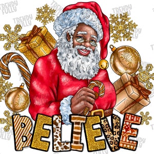 Melanin Believe Black Santa Png Sublimation Design, Christmas Santa Png,Afro Santa Png,Merry Christmas Png,Santa Claus Png, Digital Download