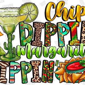 Puede incluir: Un diseño gráfico colorido con el texto "Chip Dippin' Margarita Sippin'" que presenta un vaso de margarita, una rodaja de lima y un plato de totopos con salsa.