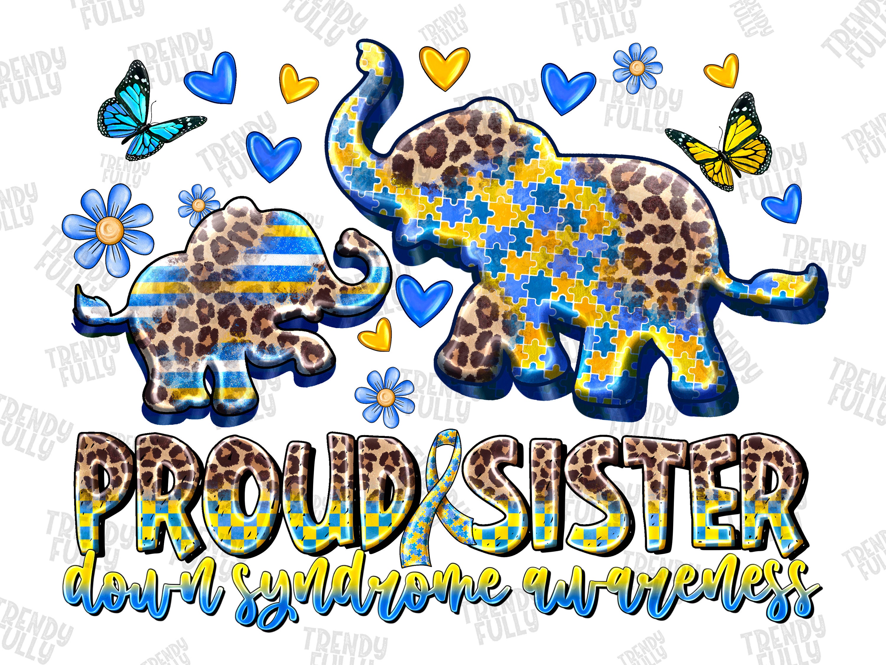 Proud Sister Down Syndrome Awareness Png, Down Syndrome Awareness Day ...