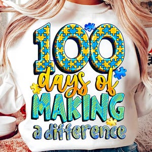 100 Days Of Making A Difference Png100 Days Of Embracing Differences PNG, Happy 100 Days Of School, 100 Days of School, Back To School PNG