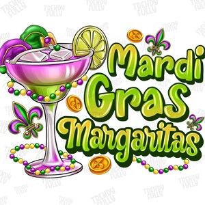 Mardi Gras & Margaritas png, Funny Glitter Mardi Gras Png, Mardi Gras Drinking Png, New Orleans Beads Carnival Alcohol Png, Louisiana png