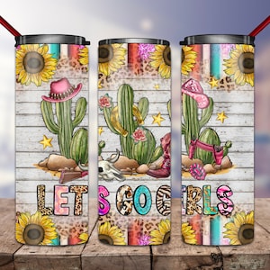 Let&#39;s Go Girls Tumbler Png, 20oz Skinny Tumbler Sublimation Designs, Wester, Western Tumbler, Cowgirl Png, Cactus png, Cactus Tumbler Png