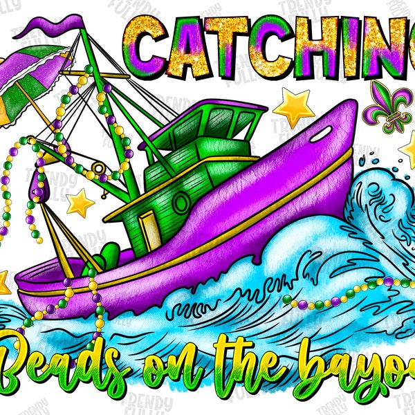 Catching Beads On The Bayou png sublimation design download, Mardi Gras Cruise, Happy Mardi Gras png, Mardi Gras Bead png, sublimate designs