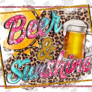 Beer And Sunshine Png, Summer Design, Sunshine, Leopard, Beer Design, Beer Png, Summer, Sublimation Designs, Digital Download