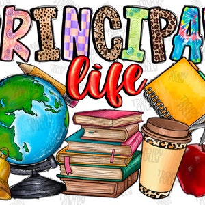 Principal Sublimation PNG, Assistant principal, Back to School, Principal Life, School Principal,Teacher Appreciation,Teacher Png, Art life