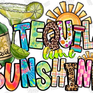 Tequila Lime Sunshine Png, Sublimation Design, Hello Summer Png, Tequila Png, Tequila Lime, Summer Life, Sunshine Png, Sun, Instant Download