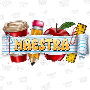 Maestra Sublimation PNG Design, Spanish Teacher, Back to School, School, Teacher Appreciation,Teacher Png, Maestra Design, Digital Download