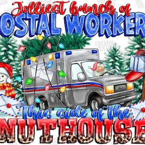 Jolliest Bunch Of Postal Worker This Side Of The Nuthouse Png, Xmas,Postal Life Png,Mail Carrier,Christmas PNG,Delivery Driver,Sublimate PNG