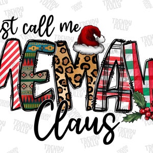 Just Call Me Memaw Claus Png, Mamaw Claus Png, Christmas Hat Png, Christmas Holiday Png, Santa Hat, Sublimation Design, INSTANT DOWNLOAD