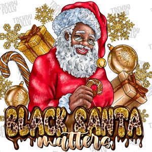 Black Santa Matters Png Sublimation Design, Christmas Santa Png, Afro Santa Png, Merry Christmas Png, Santa Claus Png, Digital Download