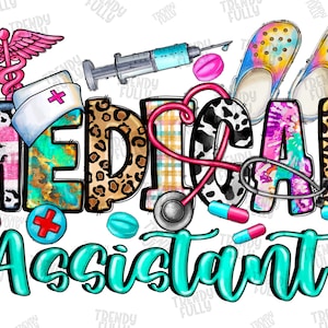 Medical Assistant png, Stethoscope, sublimation design download, Nurse png, Nurse love, Nurse Life, Nursing png, sublimate designs download