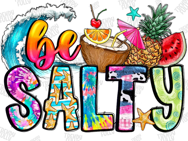 Be Salty Png Beach Life Png Salty Vibes Png Digital Etsy