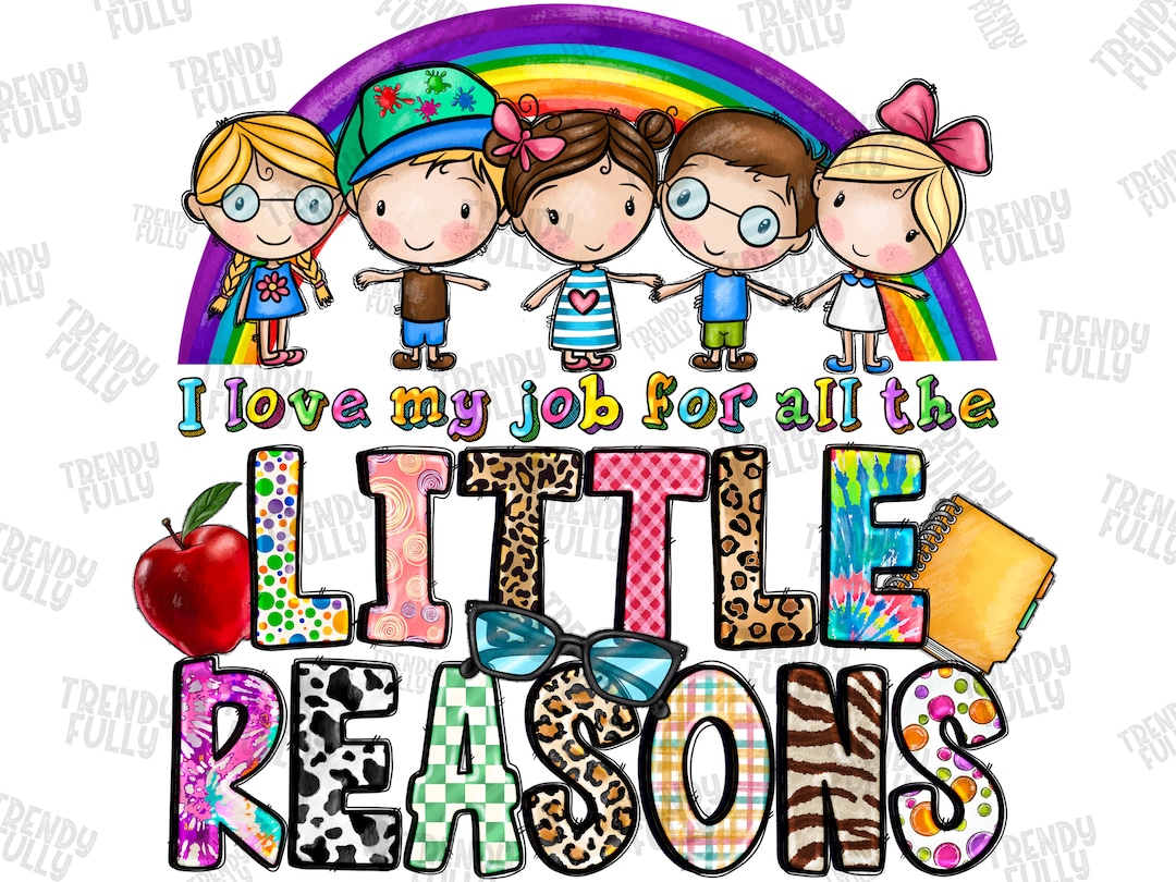 I Love My Job For All The Little Reasons PNG File Sublimation Designs i-love-my-job-for-all-the-little-reasons-png-file-sublimation-designs