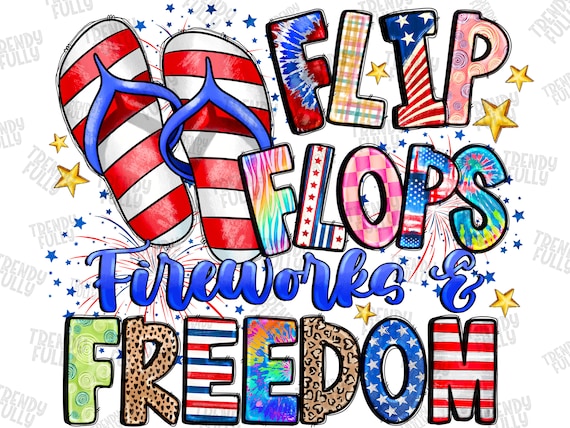 Flip flops fireworks and freedom png sublimation design download, USA flag png, 4th of July png, Independence Day png, sublimate download