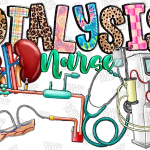 Dialysis Nurse, Nurse Design Png, Dialysis Png, Nurse Png, Nephrology, Kidneys, Hemodialysis, Dialysis Tech,Sublimation Png,Digital Download