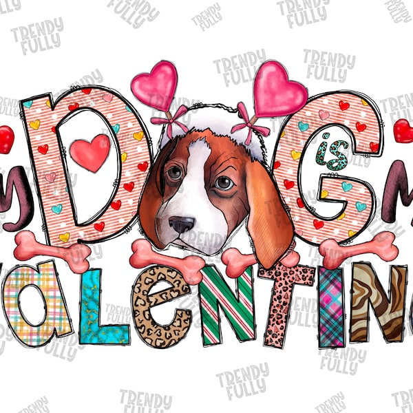 My Dog Is My Valentine Png, Dog Png, Valentine Sublimation PNG Design,Valentine Dog, Paw, Heart,Valentine's Day,Digital Download,Sublimation