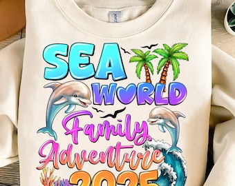 Sea World Family Adventure 2025 Png, SeaWorld Adventure Png, Family Vacation 2024, Cruise Trip Png,Trendy sublimate designs,Digital download