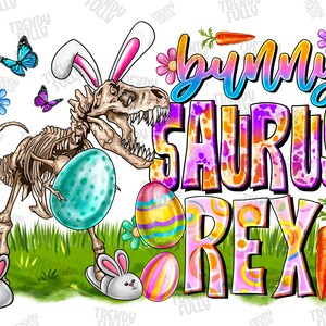 Bunny Saurus Rex png sublimation design download, Easter Day png, Easter dinosaur png, Skeleton Rex png, sublimate designs download