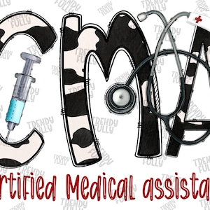 CMA Png, Certified Medical Assistant, Nurse PNG File, Stethoscope, Needle, CMA Life, Western, Sublimation Designs, Digital Download