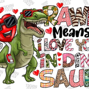 Girl Valentine’s Day Png, Rawr Means I Love You in Dinosaur Png, Valentine Cut Files, Girls Png, Kids T-Rex, Silhouette, Cricut, Western png