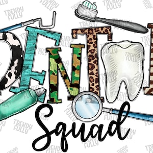 Dental Squad Png, Dental Life PNG File, Dental Png, Nurse Png, Dental Clipart, Tooth,Dental Sublimation,Sublimation Designs,Digital Download