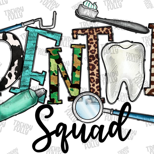 Dental Squad Png, Dental Life PNG File, Dental Png, Nurse Png, Dental Clipart, Tooth,Dental Sublimation,Sublimation Designs,Digital Download