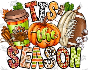 Tis The Season Png, Football PNG, Fall PNG, Leopard Pumpkin PNG, Season Png, Football Sublimation Design, Fall Sublimation Design, Pumpkins