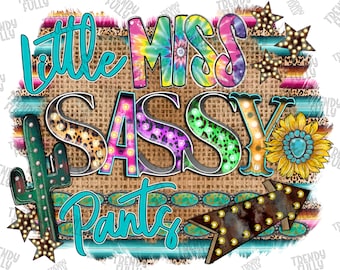 Little Miss Sassy Pants PNG, Little Girl Png, Sunflower Png