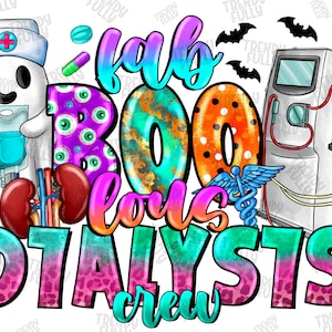 Fab Boo Lous Dialysis Crew Png,  Faboolous Nurse Png, Dialysis Crew Png, Office Boo Crew, Nurse Life, Digital Download, Sublimation Design