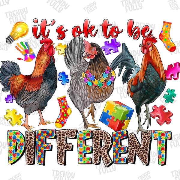 It's Ok to Be Different Cute Chickens Autism Awareness PNG Instant Download, Autism Awareness PNG Support Squad, sublimate designs