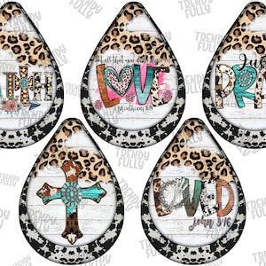May include: Five different designs of sublimation blanks in the shape of a teardrop. Each blank features a different design with a leopard print background, a white woodgrain background, and a black and white cow print border. The designs include the words "Faith", "Love", "Just Pray", a cross, and "Loved".