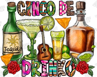 Cinco de drinko png, sublimation design, drinko png, Margarita, Mexican png, Cinco De Mayo png, Mexico png, fiesta, Tequila,Digital download
