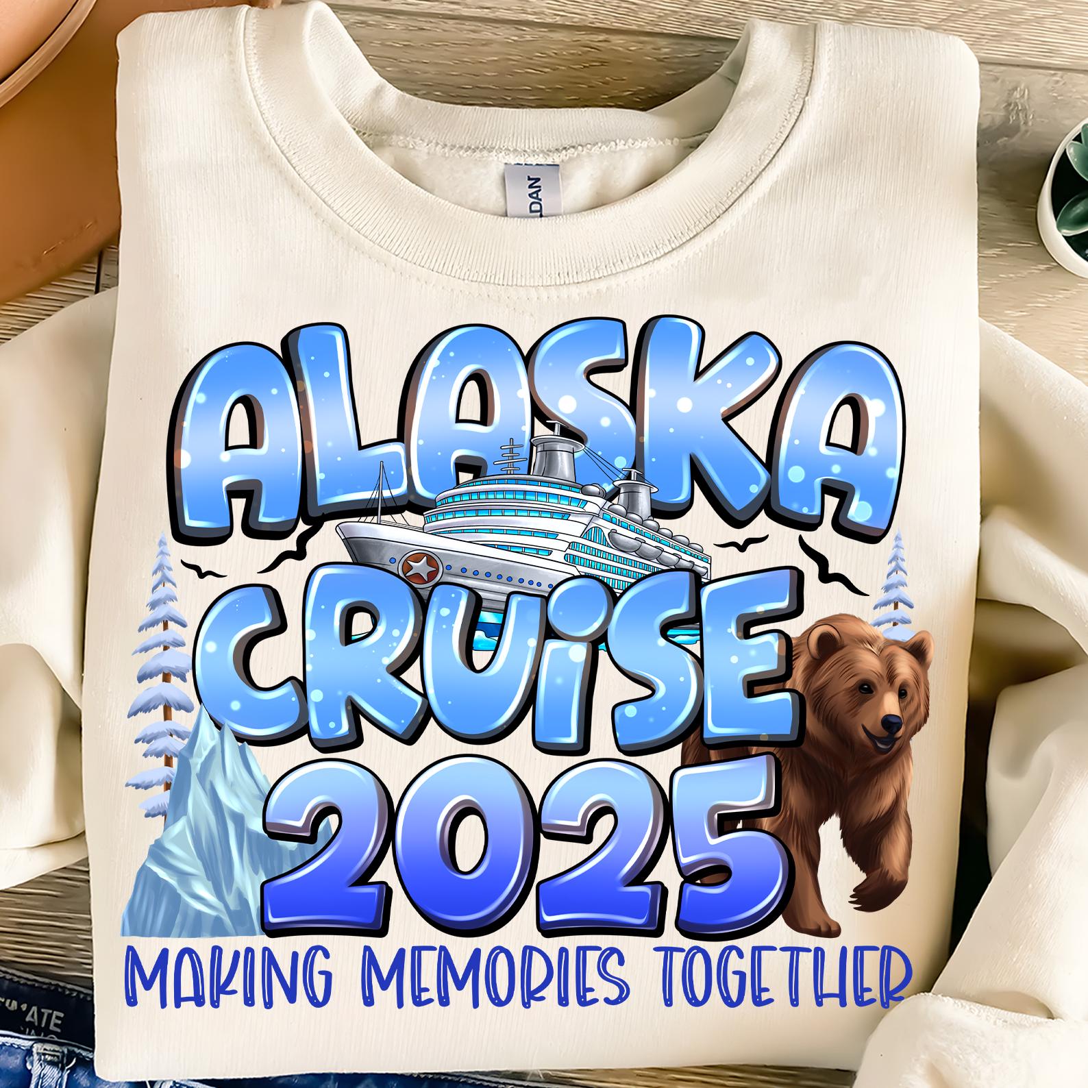 Alaska Cruise 2025 Png, Making Memories Together Png, Family Cruise Png, Alaska Vacation Png, Alaska Trip Png, Cruising Png Digital Download