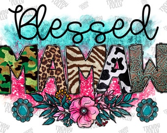 Blessed Mamaw Png, Western, Leopard, Mamaw Png, Mamaw Design, Flower Png, Cowhide, Blessed, Sublimation Designs, Digital Art