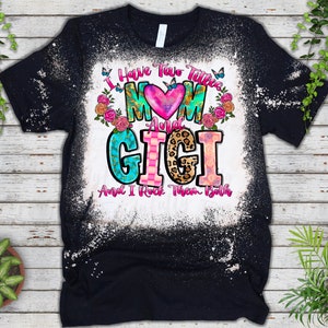 I Have Two Titles Mom and Gigi and I Rock Them Both Png, Mom and Gigi