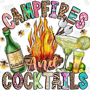 Campfires And Cocktails Png, Western, Camp Png, Camp Fire, Cocktails, Camping Design, Tequila, Margarita,Digital Download,Sublimation Design