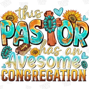 This Pastor Has an Awesome Congregation Png, Religious Pastor Appreciation Png, Christian Church PNG, Jesus Png, Digital Download