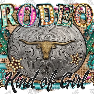 Rodeo Kind Of Girl Png, Cactus Png, Gemstone Turquoise,  Girl Png, Cowgirl, Rodeo Png, Western, Country, Sublimation Design,Digital Download