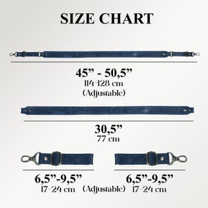May include: Size chart for a blue leather strap with adjustable lengths of 45-50.5 inches (114-128 cm) and 30.5 inches (77 cm).  The strap also has two shorter adjustable straps that are 6.5-9.5 inches (17-24 cm) long.