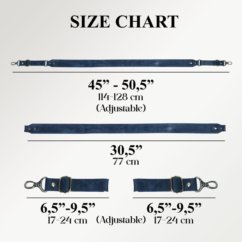 May include: Size chart for a blue leather strap with adjustable lengths of 45-50.5 inches (114-128 cm) and 30.5 inches (77 cm).  The strap also has two shorter adjustable straps that are 6.5-9.5 inches (17-24 cm) long.